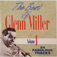 Glenn Miller – The Best Of Glenn Miller Volume 1